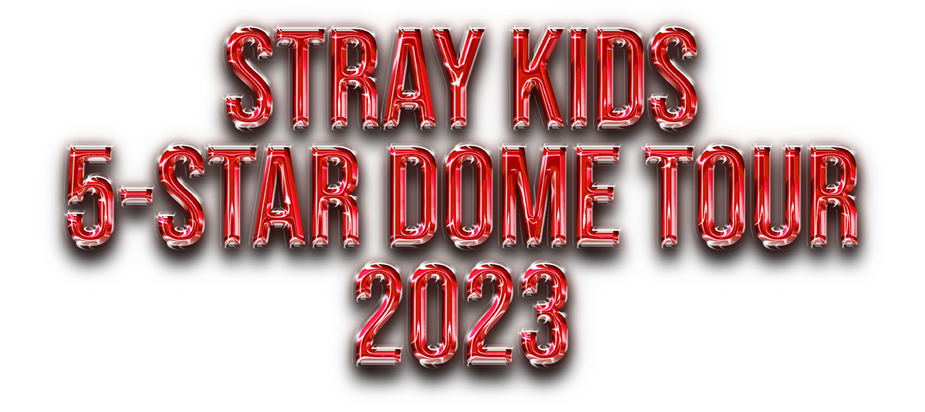 Stray Kids 5-STAR Dome Tour 2023